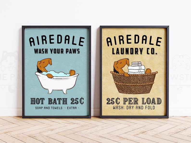 Funny Airedale Terrier Bath or Laundry wall art print, poster, or canvas for Airedale Terrier lovers! This cute dog bathroom and laundry room decor featuring Airedale Terrier art makes a perfect gift for Airedale mom and dog lovers. A great housewarming gift for any Airedale Terrier lovers.