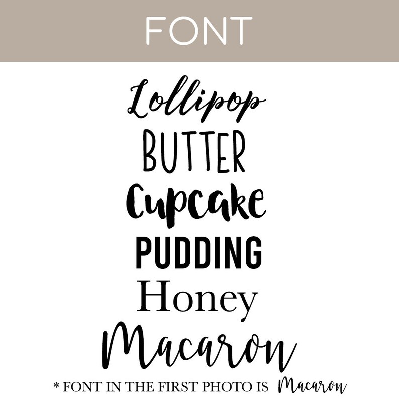Pu&ograve; includere: Un elenco di sei diversi font in testo nero su sfondo bianco. I font sono: Lollipop, BUTTER, Cupcake, PUDDING, Honey e Macaron. Il testo "* FONT IN THE FIRST PHOTO IS Macaron" &egrave; nella parte inferiore dell'immagine.