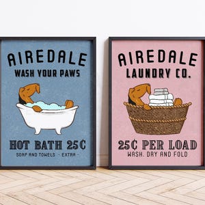Funny Airedale Terrier Bath or Laundry wall art print, poster, or canvas for Airedale Terrier lovers! This cute dog bathroom and laundry room decor featuring Airedale Terrier art makes a perfect gift for Airedale mom and dog lovers. A great housewarming gift for any Airedale Terrier lovers.