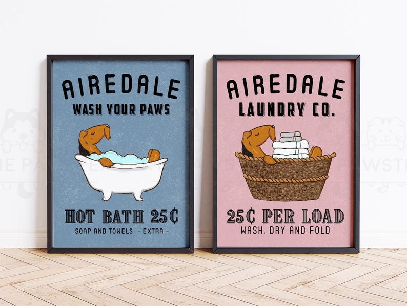 Funny Airedale Terrier Bath or Laundry wall art print, poster, or canvas for Airedale Terrier lovers! This cute dog bathroom and laundry room decor featuring Airedale Terrier art makes a perfect gift for Airedale mom and dog lovers. A great housewarming gift for any Airedale Terrier lovers.