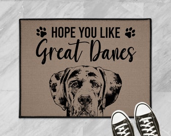 Great Dane Doormat, Hope You Like Great Danes Dog Door Mat, Dog Welcome Mat Floor Mat Rug, Custom Great Dane Dog Lover Gifts