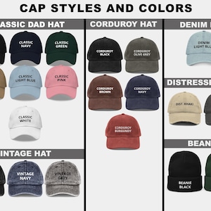 May include: A chart showing different styles of caps and beanies with their available colors. The styles include classic dad hats, corduroy hats, denim hats, distressed hats, vintage hats, and beanies. The colors include black, navy, green, light blue, khaki, pink, white, brown, olive grey, burgundy, distressed khaki, distressed grey, and beanie black and green.