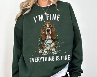 Basset Hound Christmas Sweatshirt, I'm Fine Everything is Fine Dog Shirt, Sweater, Hoodie, Tshirt, Gifts