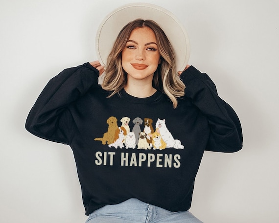 Sit Happens T-Shirt Sit Happens T-Shirt