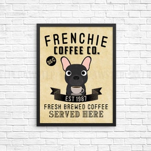 Coffee Wall Decor, Frenchie Kitchen Art Print, Dog Coffee Wall Art, Coffee Shop Sign, Vintage Coffee Bar Decor French Bulldog Kitchen Poster