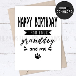 PRINTABLE Birthday Card, Happy Birthday Cards from dog, Birthday Card for Mom, Dad, from granddog Birthday card