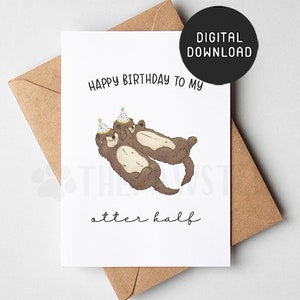 AFDRUKBARE gelukkige verjaardag aan mijn Otter halve kaart, Otter grappige Happy Birthday-kaarten, verjaardagskaart voor vrouw, man, vriend, vriendin