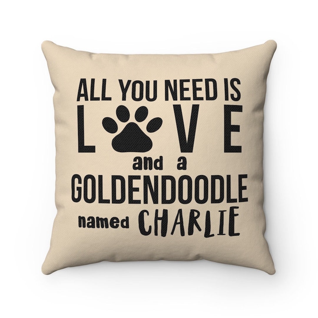 all you need is love and a dog pillow