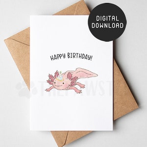 DRUCKBARE Axolotl Geburtstagskarte, Salamander Happy Birthday Card, süße Geburtstagskarten für Mädchen, Jungen, Axolotl-Liebhaber, Axolotl Mama Geschenk