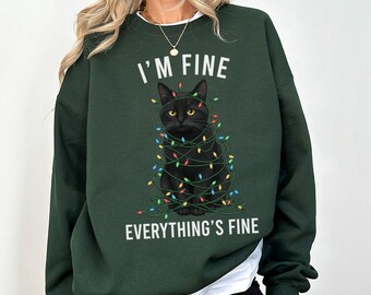 Black Cat Christmas Sweatshirt, I'm Fine Everything is Fine Shirt, Sweater, Hoodie, Tshirt, Gifts