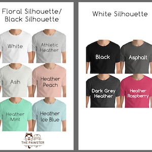 May include: A chart showing different t-shirt colors with the text "Floral Silhouette/Black Silhouette" and "White Silhouette". The t-shirt colors include white, athletic heather, ash, heather peach, heather mint, heather ice blue, black, asphalt, dark grey heather, and heather raspberry.