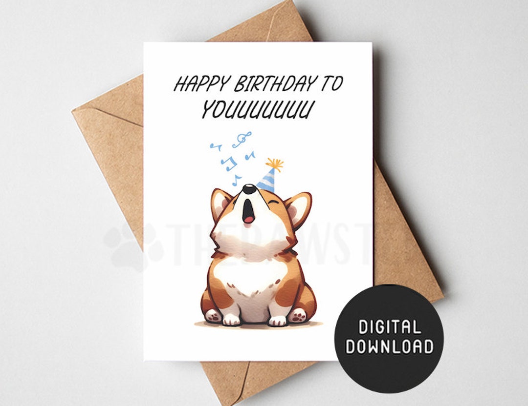 PRINTABLE Dog Birthday Card, Corgi Happy Birthday Card From Dog, Funny ...
