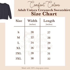 May include: Size chart for a unisex crewneck sweatshirt. The chart shows the width and length in inches for sizes S, M, L, XL, 2XL, and 3XL. The sweatshirt is made with 100% ring-spun cotton.