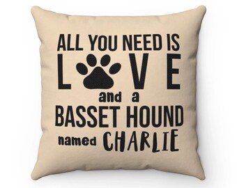 Basset Hound Pillow, Personalized All you need is love Dog name Pillow Covers, Cases Custom name Dog mom Cushion, Housewarming gift