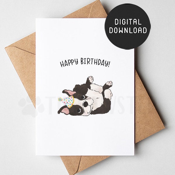 PRINTABLE Boston Terrier Birthday Card, Happy Birthday Card from dog, Dog Mom Dog Dad Birthday Cards from the dog, Bostie mom gift