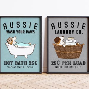 Funny Australian Shepherd Bath or Laundry wall art print, poster, or canvas for Aussie Dog lovers! This cute dog bathroom and laundry room decor featuring Australian Shepherd art makes a perfect gift for Aussie mom and dog lovers. A great housewarming gift for any Aussie Dog lovers.