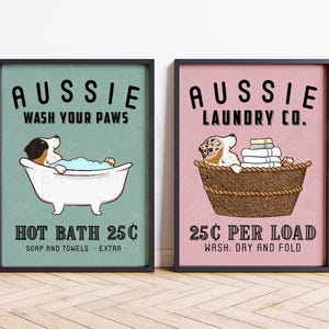 Funny Australian Shepherd Bath or Laundry wall art print, poster, or canvas for Aussie Dog lovers! This cute dog bathroom and laundry room decor featuring Australian Shepherd art makes a perfect gift for Aussie mom and dog lovers. A great housewarming gift for any Aussie Dog lovers.