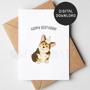 PRINTABLE Tri Color Corgi Birthday Card, Happy Birthday Card from dog, Dog Mom Dog Dad Birthday Cards from the dog, Corgi mom gift
