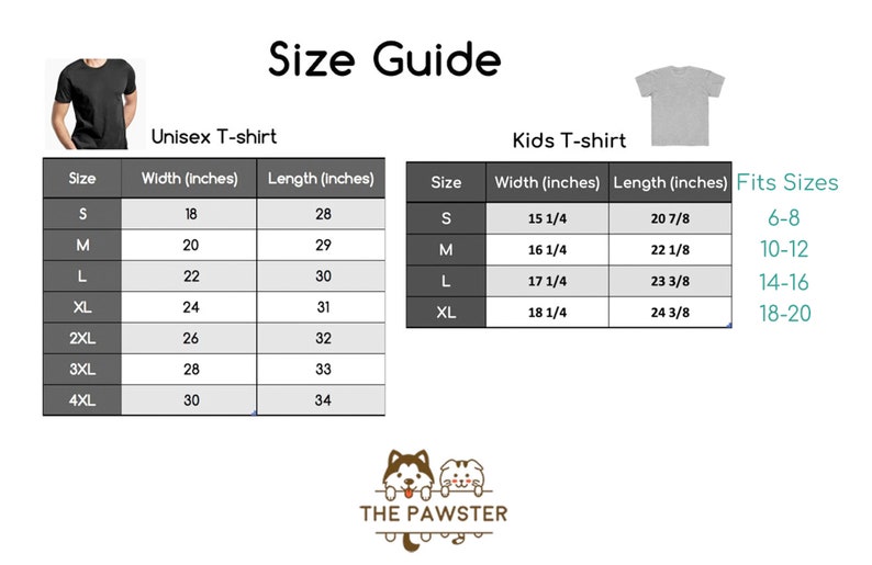 May include: Size guide chart for unisex and kids t-shirts. The chart shows the width and length in inches for each size. The unisex sizes are S, M, L, XL, 2XL, 3XL, and 4XL. The kids sizes are S, M, L, and XL. The chart also shows the corresponding age range for each kids size.