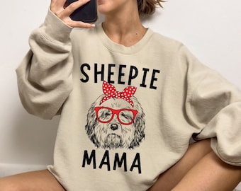 Sheepie Mama Shirt, Old English Sheepdog Gift, Cute Sheepie Mom Sweatshirt, Old English Sheepdog Lover Gifts, Dog Tshirt Hoodie Tank Tee