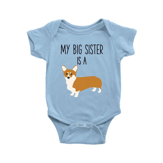 My Big Brother Sister is a Corgi Baby Bodysuit Funny Dog Lover