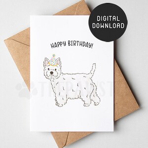 Biglietto di compleanno Westie STAMPABILE, biglietto di buon compleanno dal cane, biglietti di compleanno cane mamma cane papà dal cane, regalo West Highland White Terrier
