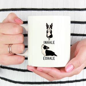 Inhale Exhale Boston Terrier Yoga Mug, Dog 11 oz Coffee Mugs, Funny 15 oz Coffee Mug, Boston Terrier Gifts Cup Mug, Glass