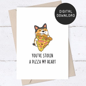Biglietto di San Valentino STAMPABILE, Hai rubato una pizza al mio cuore Biglietto di San Valentino per lui, Biglietto di anniversario per il marito, Regalo divertente per il fidanzato