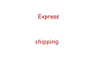 May include: Express shipping text in red on a white background.