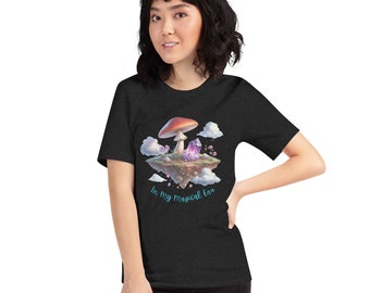 In my Magic Era T-shirt - Mushrooms and Crystals Short Sleeve Shirt
