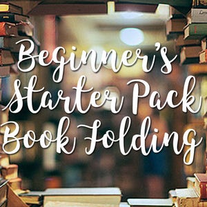 Book Folding Beginner&#39;s Starter Kit - Full Instructions & PDF Tutorial with photos - Instant Download includes 3 starter patterns