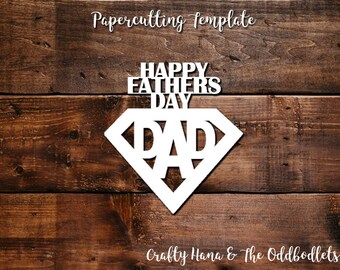 Papercutting Template - Happy Fathers Day Superhero - JPEG/PDF files - Easy to resize - Commercial Rights inc Instant Download DIY Craft
