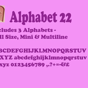 May include: Purple font alphabet design with the text "Alphabet 22" and "Includes 3 Alphabets - Full Size, Mini & Multiline". The alphabet includes uppercase and lowercase letters, numbers, and punctuation marks.