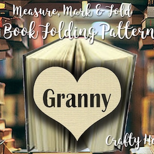 Book Folding Pattern Mark, Measure & Fold Bookfolding Template Granny - 559 Pages - PDF - Pattern#1205