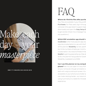 May include: A digital planner advertisement with the text "Make each day your masterpiece." A person is holding a tablet displaying a planner layout. The FAQ section provides information on file access and app usage.
