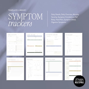 Op de afbeelding: Een verzameling sjablonen voor symptoomtrackers, inclusief dagelijkse details, maandelijkse grafieken en volledige lichaamsdiagrammen. De sjablonen zijn verkrijgbaar in zwart-wit en tonen de tekst "SYMPTOM trackers".