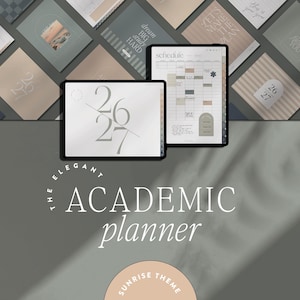 Op de afbeelding: Twee tablets met een schema en de nummers "26 27". De tekst "The Elegant Academic Planner" staat onder de tablets, met "Sunrise Theme" onderaan. De achtergrond bevat verschillende vierkante ontwerpen met inspirerende citaten en data.
