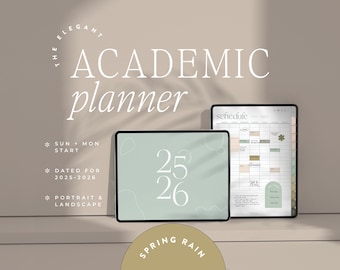 2025 2026 Academic Elegant Planner - Digital, Dated, Horizontal and Vertical | Goodnotes, Notability for iPad & Tablet | Spring Rain