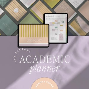 May include: An elegant academic planner with an Aurora theme. The image shows two tablets displaying planner pages, one with vertical stripes and the other with a schedule. The background includes various planner designs in muted colours.