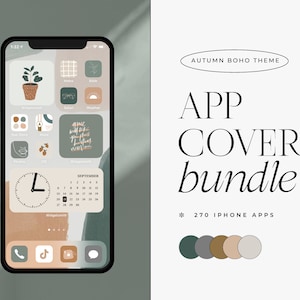 May include: A digital illustration of an iPhone screen with a fall-themed app icon design. The icons are in a variety of colors, including green, brown, and beige. The text "AUTUMN BOHO THEME" and "APP COVER bundle" is displayed on the screen. The text "270 IPHONE APPS" is also displayed on the screen.