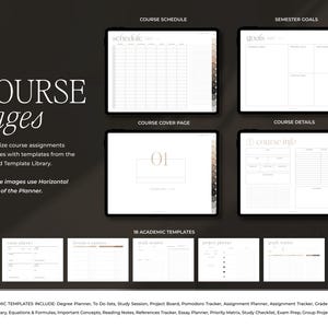May include: Digital course planner with various templates displayed on tablets. The image showcases a course schedule, semester goals, course cover page, and course details. Text on the image reads "COURSE pages" and "Customize course assignments and notes with templates from the included Template Library."