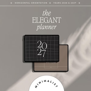 2026 2027 Digital Planner, Minimalist Theme, Dated, Horizontal, Goodnotes, Notability for iPad, Monday Sunday Start, The Elegant Planner