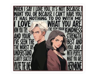 Dramione Spike Buffy Sticker: Literary Romance Quote, Fanfiction Art (Vinyl)