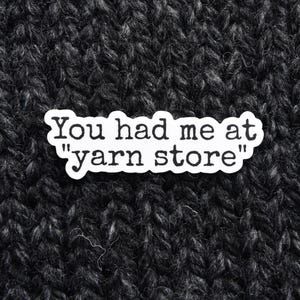 YARN STORE Knitting Sticker | Crochet Sticker | Water Bottle Sticker | Vinyl Sticker | Laptop Sticker