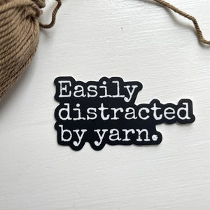YARN DISTRACTION Knitting Sticker | Crochet Sticker | Water Bottle Sticker | Vinyl Sticker | Laptop Sticker