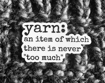 YARN DEFINITION Knitting Sticker | Crochet Sticker | Water Bottle Sticker | Vinyl Sticker | Laptop Sticker