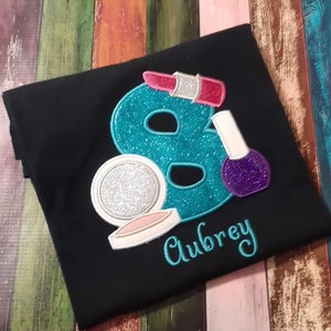 Make Up Party, Spa Party, Birthday T-Shirt, Applique shirt, Make Up Birthday, Girl&#39;s Birthday Gift, Spa Birthday Shirt, Birthday Keepsake