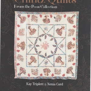 Chintz Quilts from the Poos Collection