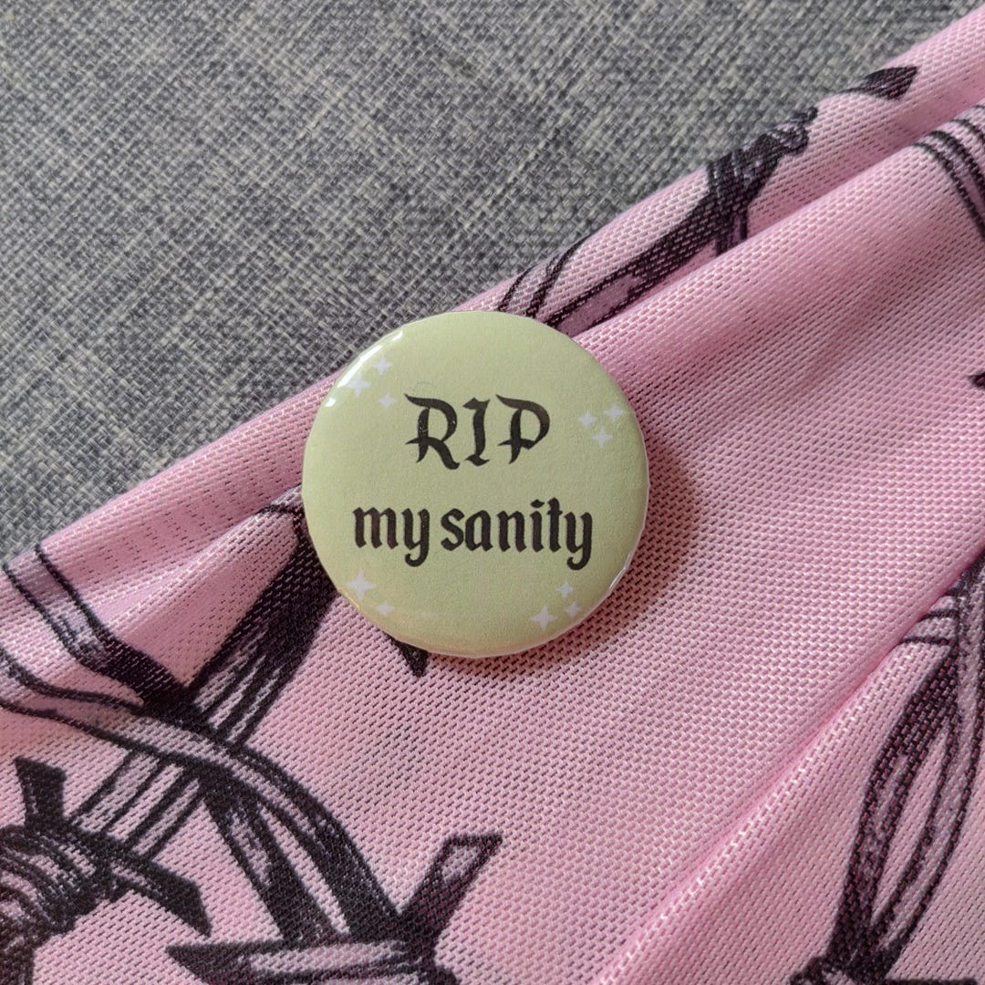 RIP to My Sanity Pastel Coloured Gothic Button Pin Badge - Etsy