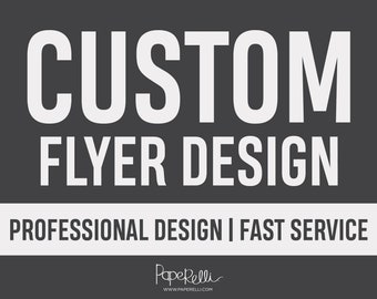 Custom Flyer Design
